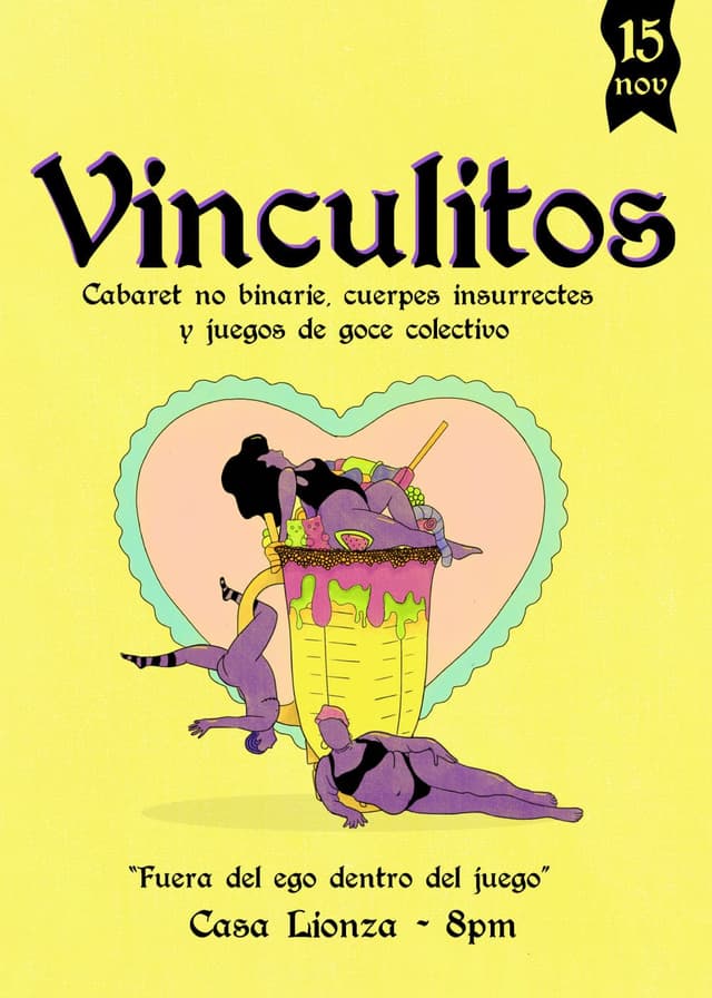 VINCULITOS II - CABARET NO BINARIE, CUERPES INSURRECTES Y JUEGOS DE GOCE COLECTIVO