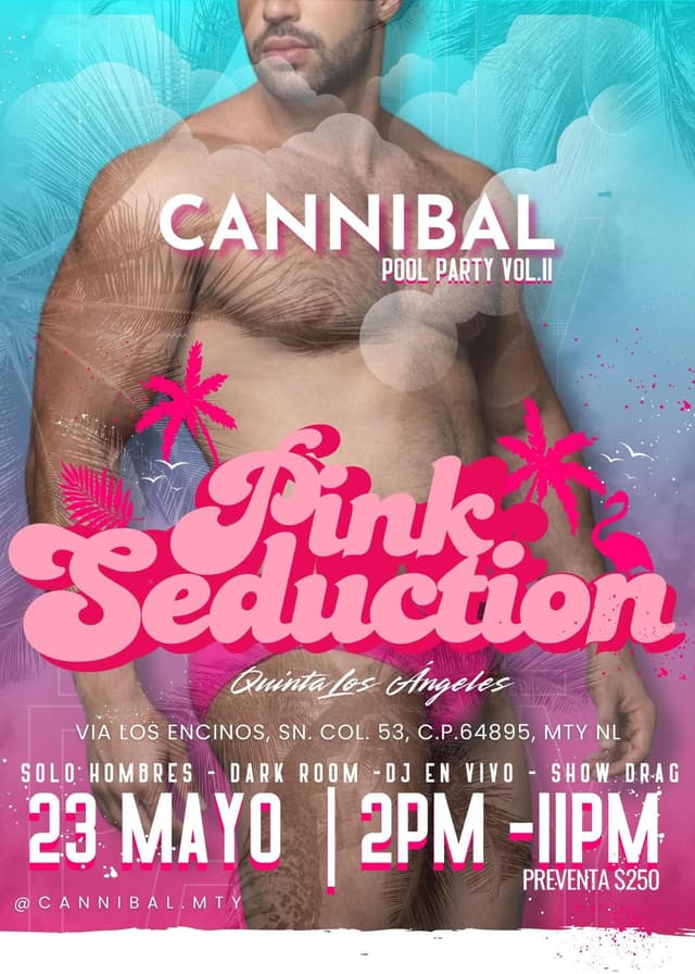 CANNIBAL PRESENTA: PINK SEDUCTION – POOL PARTY